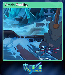 Series 1 - Card 2 of 6 - Arctic Facility