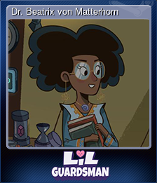 Series 1 - Card 5 of 10 - Dr. Beatrix von Matterhorn