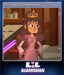 Series 1 - Card 8 of 10 - Princess Desdemona