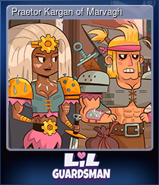 Series 1 - Card 10 of 10 - Praetor Kargan of Marvagh