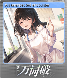 Series 1 - Card 11 of 15 - An unexpected encounter