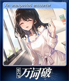Series 1 - Card 11 of 15 - An unexpected encounter