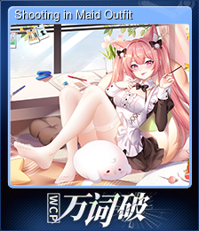 Series 1 - Card 5 of 15 - Shooting in Maid Outfit