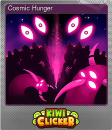 Series 1 - Card 8 of 8 - Cosmic Hunger