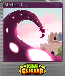 Series 1 - Card 3 of 8 - Mindless King