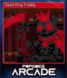 Series 1 - Card 6 of 6 - Dead King Freddy