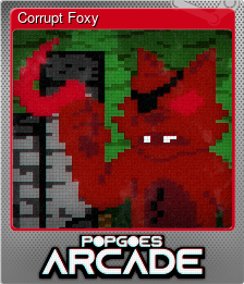 Series 1 - Card 2 of 6 - Corrupt Foxy