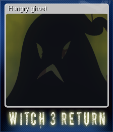 Series 1 - Card 4 of 7 - Hungry ghost