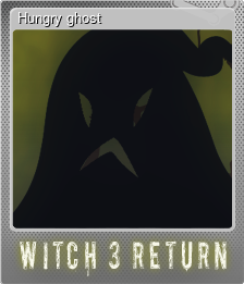 Series 1 - Card 4 of 7 - Hungry ghost