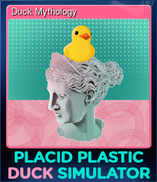 Placid Plastic Duck Simulator - Ducks, Please no Steam