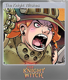 Series 1 - Card 2 of 6 - The Knight Witches