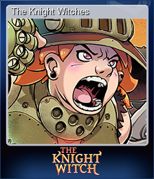 Series 1 - Card 2 of 6 - The Knight Witches