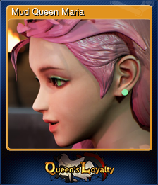 Mud Queen Maria