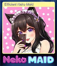 Series 1 - Card 3 of 10 - Efficient Neko Maid