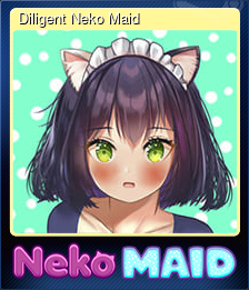 Series 1 - Card 2 of 10 - Diligent Neko Maid