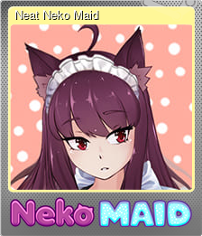 Series 1 - Card 6 of 10 - Neat Neko Maid