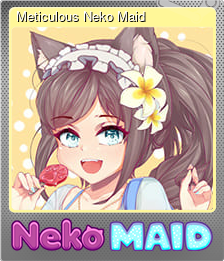 Series 1 - Card 7 of 10 - Meticulous Neko Maid