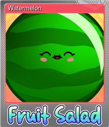 Series 1 - Card 11 of 11 - Watermelon