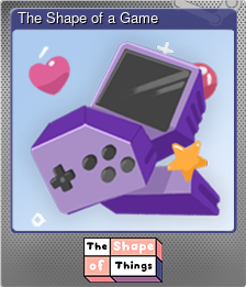 Series 1 - Card 4 of 11 - The Shape of a Game
