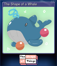 Series 1 - Card 10 of 11 - The Shape of a Whale