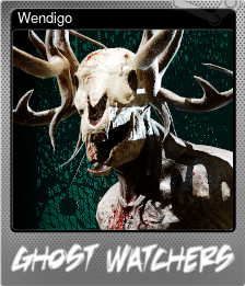 Series 1 - Card 3 of 6 - Wendigo