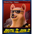 Brutal Dog - Happy