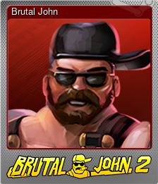 Series 1 - Card 5 of 6 - Brutal John