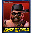Brutal John