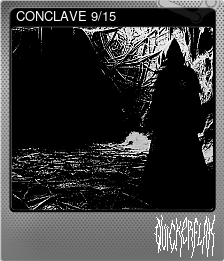 Series 1 - Card 9 of 15 - CONCLAVE 9/15