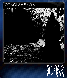 Series 1 - Card 9 of 15 - CONCLAVE 9/15