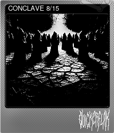 Series 1 - Card 8 of 15 - CONCLAVE 8/15