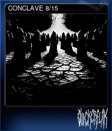 Series 1 - Card 8 of 15 - CONCLAVE 8/15