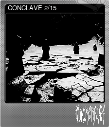 Series 1 - Card 2 of 15 - CONCLAVE 2/15