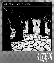 Series 1 - Card 15 of 15 - CONCLAVE 15/15