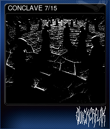 Series 1 - Card 7 of 15 - CONCLAVE 7/15