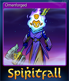 Series 1 - Card 1 of 8 - Omenforged