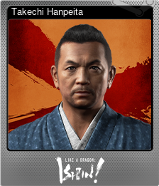 Series 1 - Card 8 of 10 - Takechi Hanpeita