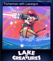 Series 1 - Card 1 of 5 - Fisherman with Lasergun