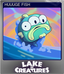 Series 1 - Card 2 of 5 - HUUUGE FISH