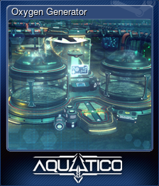 Series 1 - Card 7 of 8 - Oxygen Generator