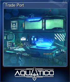 Series 1 - Card 8 of 8 - Trade Port