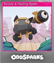 Series 1 - Card 5 of 10 - Scouty & Hauling Spark