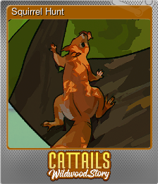 Series 1 - Card 5 of 6 - Squirrel Hunt