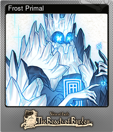 Series 1 - Card 8 of 8 - Frost Primal