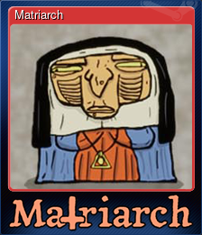 Series 1 - Card 2 of 5 - Matriarch