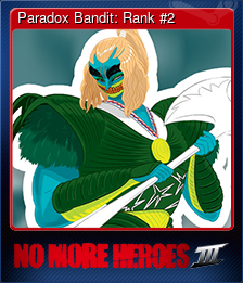 Series 1 - Card 3 of 11 - Paradox Bandit: Rank #2