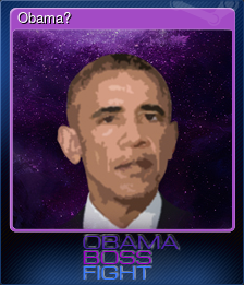 Series 1 - Card 7 of 7 - Obama?