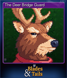 Series 1 - Card 6 of 6 - The Deer Bridge Guard