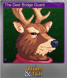 Series 1 - Card 6 of 6 - The Deer Bridge Guard