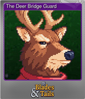 The Deer Bridge Guard